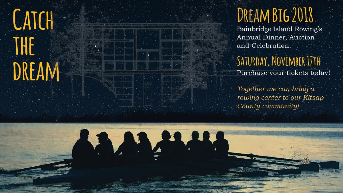 Dream Big 2018 - Bainbridge Island Rowing